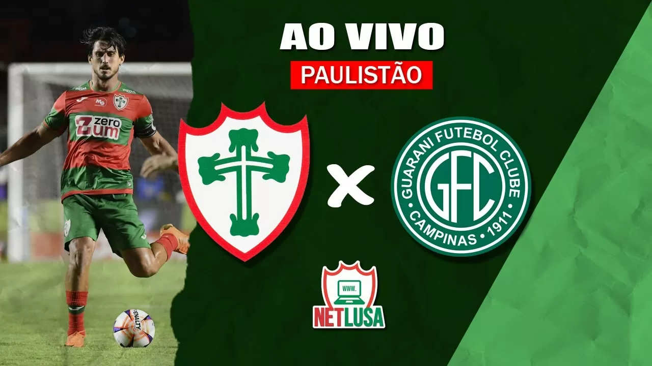 AO VIVO: Acompanhe Portuguesa x Guarani, direto do Canindé