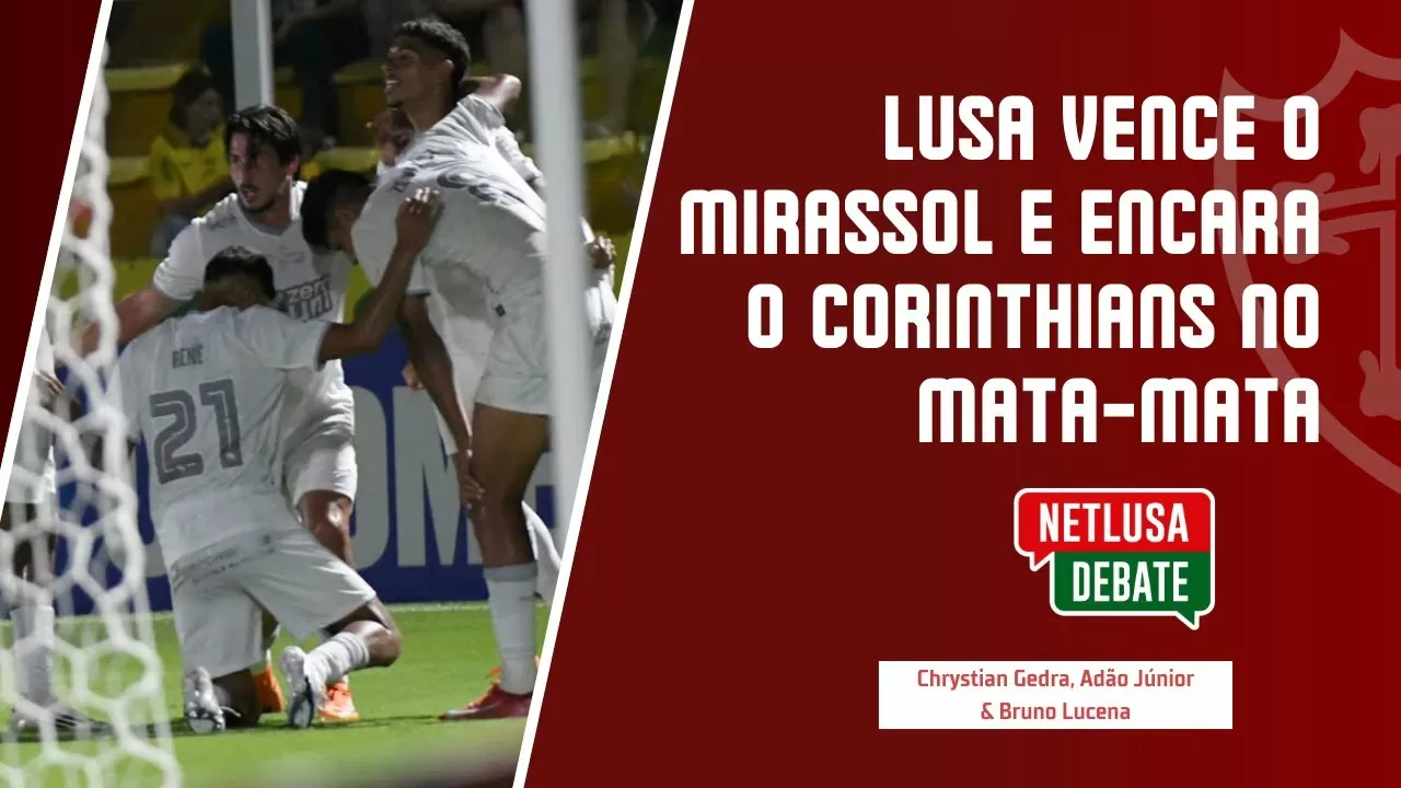 AO VIVO: Assista ao NETLUSA Debate com tudo sobre a vitória da Portuguesa