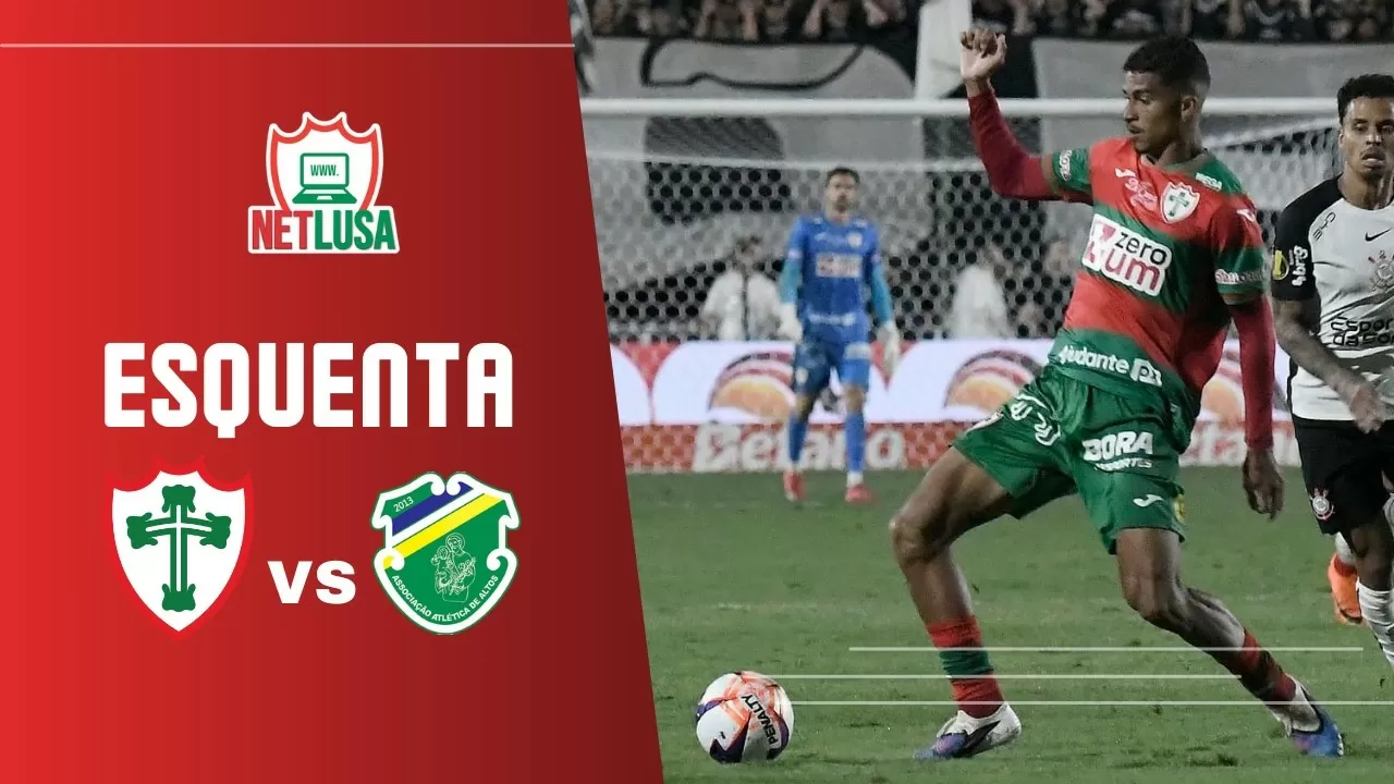 Assista ao Esquenta de Portuguesa x Altos-PI